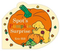 Cover image for Spot's Pumpkin Surprise