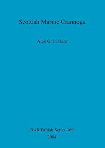 Scottish Marine Crannogs