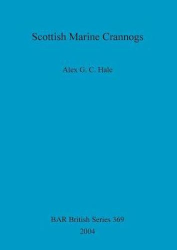 Cover image for Scottish Marine Crannogs