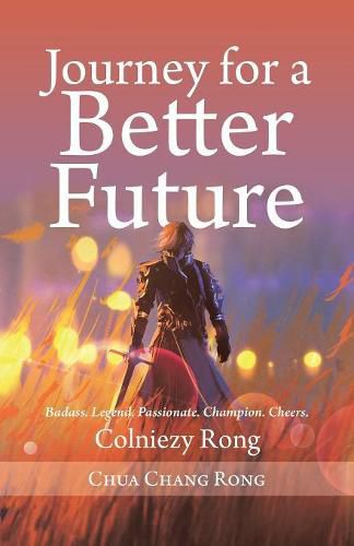 Cover image for Journey for a Better Future: Colniezy Rong