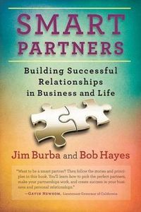 Cover image for Smart Partners: Building Successful Relationships in Business and Life