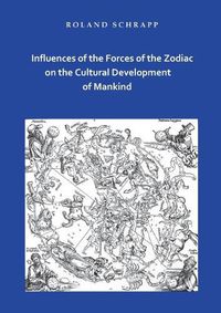 Cover image for Influences of the Forces of the Zodiac on the Cultural Development of Mankind