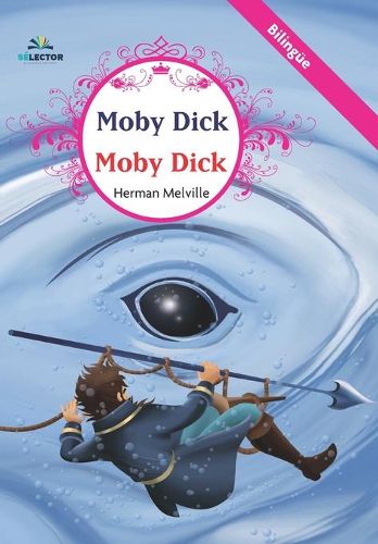 Cover image for Moby Dick. Bilingue