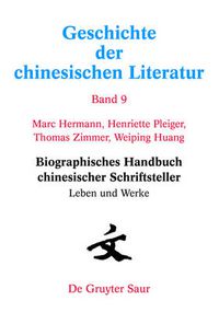 Cover image for Biographisches Handbuch Chinesischer Schriftsteller: Leben Und Werke