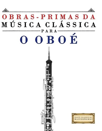 Cover image for Obras-Primas da Musica Classica para o Oboe