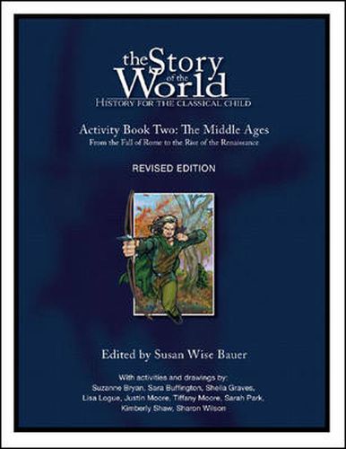 The Story of the World: History for the Classical Child