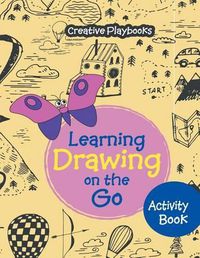 Cover image for Learning Drawing on the Go Activity Book