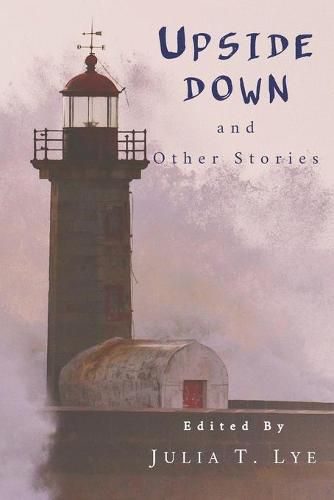 Cover image for Upside Down and Other Stories: A Collection of Canadian Short Stories