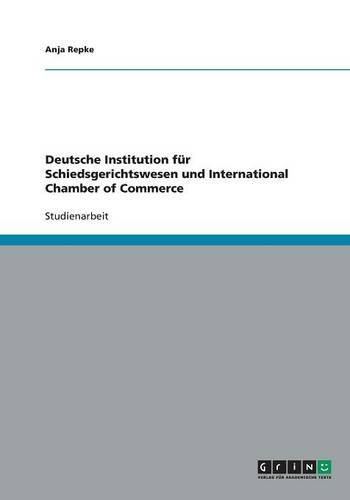 Cover image for Deutsche Institution fur Schiedsgerichtswesen und International Chamber of Commerce