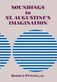 Cover image for Soundings in St. Augustine's Imagination