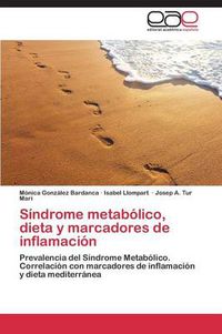 Cover image for Sindrome metabolico, dieta y marcadores de inflamacion