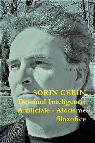 Cover image for Destinul Inteligentei Artificiale - Aforisme filozofice