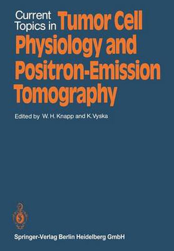 Cover image for Current Topics in Tumor Cell Physiology and Positron-Emission Tomography