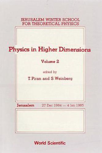 Cover image for Physics In Higher Dimensions - Proceedings Of The 2nd Jerusalem Winter School For Theoretical Physics - Volume 2
