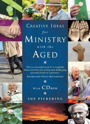 Cover image for Creative Ideas for Ministry with the Aged: Liturgies, prayers and resources