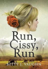 Cover image for Run, Cissy, Run