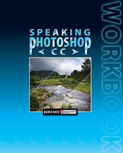 Cover image for Speaking Photoshop CC Workbook