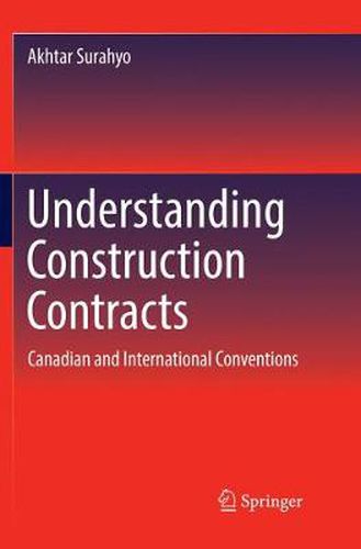 Cover image for Understanding Construction Contracts: Canadian and International Conventions