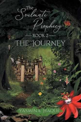 The Soulmate Prophecy: Book 2: The Journey