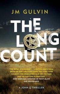 Cover image for The Long Count: A John Q Mystery