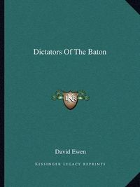 Cover image for Dictators of the Baton