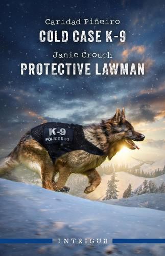 Cover image for Cold Case K-9/Protective Lawman