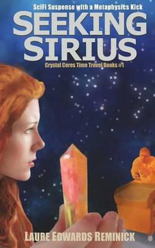 Cover image for Seeking Sirius: SciFi Suspense with a Metaphysical Twist