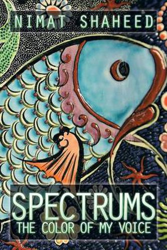 Cover image for Spectrums: The Color of My Voice