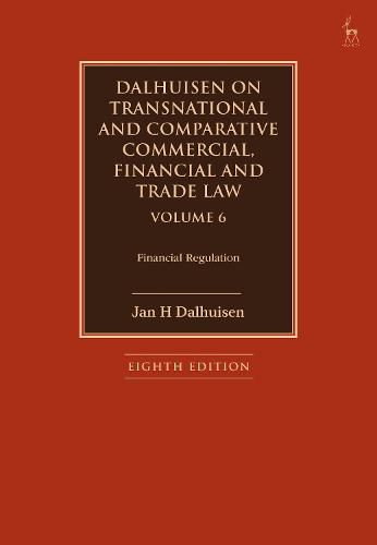 Cover image for Dalhuisen on Transnational and Comparative Commercial, Financial and Trade Law Volume 6