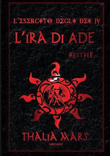 Cover image for L'Ira Di Ade - L'Esercito Degli Dei #4