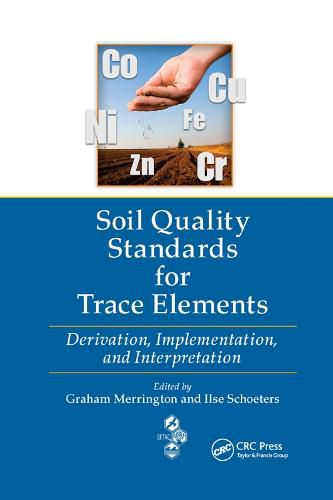 Cover image for Soil Quality Standards for Trace Elements: Derivation, Implementation, and Interpretation