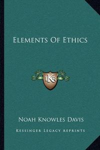 Cover image for Elements of Ethics