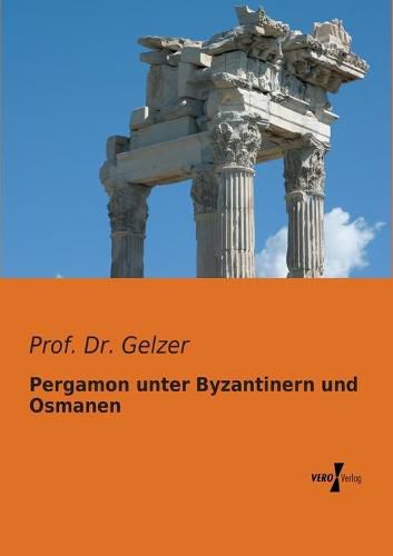 Cover image for Pergamon unter Byzantinern und Osmanen