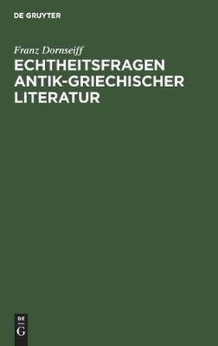 Echtheitsfragen antik-griechischer Literatur