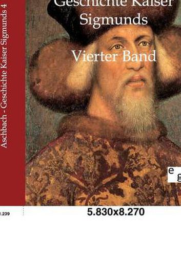 Cover image for Geschichte Kaiser Sigmunds