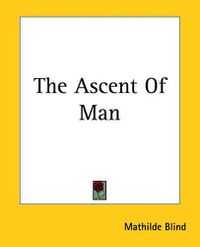 Cover image for The Ascent Of Man