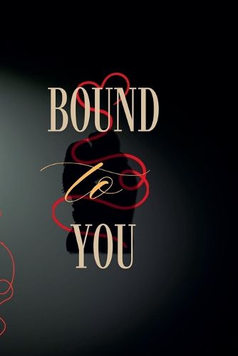 Cover image for Bound To You
