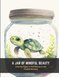 Cover image for A Jar of Mindful Beauty