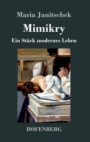 Cover image for Mimikry: Ein Stuck modernes Leben