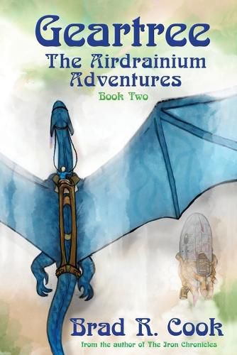 Cover image for Geartree The Airdrianium Adventures Book Two