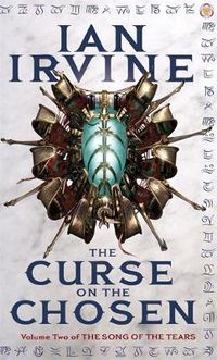 Cover image for The Curse On The Chosen: The Song of the Tears, Volume Two (A Three Worlds Novel)