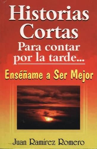 Cover image for Historias Cortas Para Contar Por La Tarde