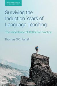 Cover image for Surviving the Induction Years of Language Teaching