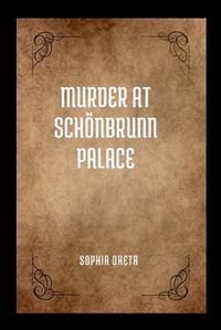 Cover image for Murder at Schoenbrunn Palace