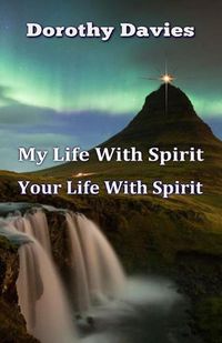 Cover image for My Life In Spirit, Your Life In Spirit