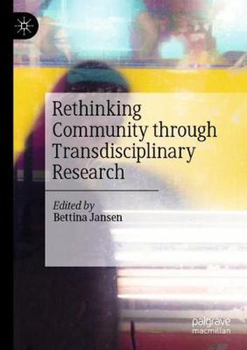 Cover image for Rethinking Community through Transdisciplinary Research