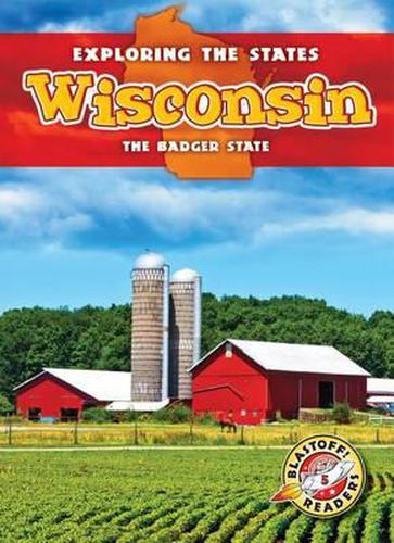 Cover image for Wisconsin: The Badger State