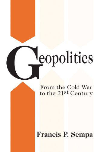 Cover image for Geopolitics: From the Cold War to the 21st Century