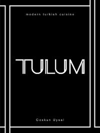 Cover image for TULUM: Modern Turkish Cuisine