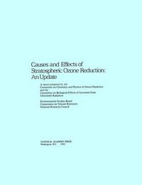 Cover image for Causes and Effects of Stratospheric Ozone Reduction: An Update